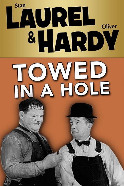 Towed in a Hole - Movie Poster Towed in a Hole - Movie Poster