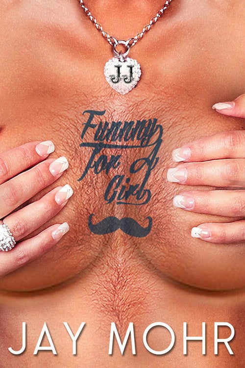 Jay Mohr: Funny for a Girl - Movie Poster