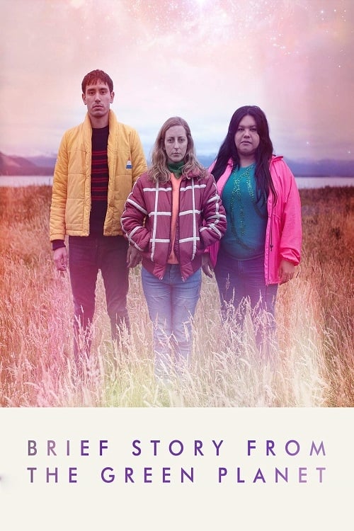 Brief Story from the Green Planet - Movie Poster Brief Story from the Green Planet - Movie Poster