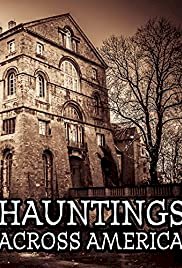Hauntings Across America - Movie Poster Hauntings Across America - Movie Poster