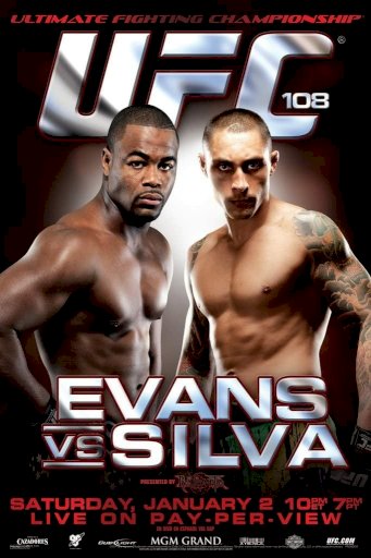 UFC 108: Evans vs. Silva - Movie Poster UFC 108: Evans vs. Silva - Movie Poster