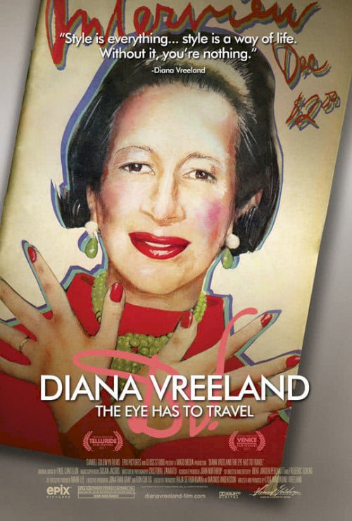 Diana Vreeland: The Eye Has to Travel - Movie Poster Diana Vreeland: The Eye Has to Travel - Movie Poster