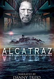 Alcatraz Prison Escape: Deathbed Confession - Movie Poster Alcatraz Prison Escape: Deathbed Confession - Movie Poster
