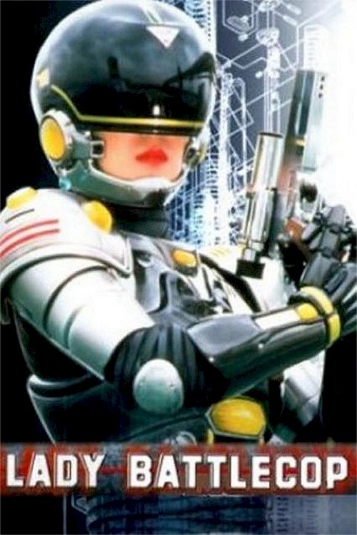 Lady Battle Cop - Movie Poster Lady Battle Cop - Movie Poster