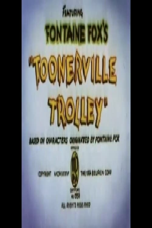 Toonerville Trolley - Movie Poster Toonerville Trolley - Movie Poster