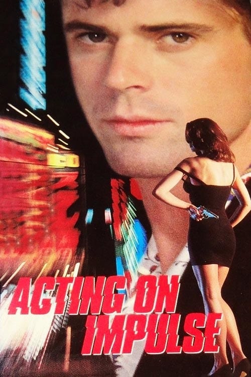 Acting on Impulse - Movie Poster Acting on Impulse - Movie Poster