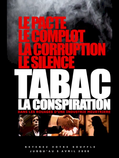 The Tobacco Conspiracy - Movie Poster The Tobacco Conspiracy - Movie Poster