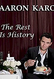 Aaron Karo: The Rest Is History - Movie Poster Aaron Karo: The Rest Is History - Movie Poster