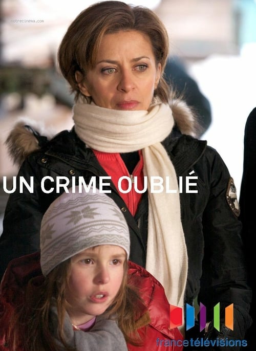 Un crime oublié - Movie Poster Un crime oublié - Movie Poster