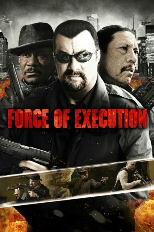 Force of Execution - Movie Poster Force of Execution - Movie Poster