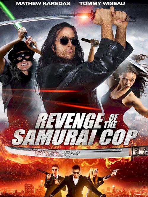 Samurai Cop 2: Deadly Vengeance - Movie Poster Samurai Cop 2: Deadly Vengeance - Movie Poster