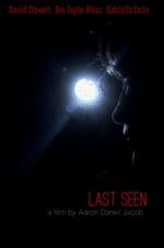 Last Seen - Movie Poster Last Seen - Movie Poster