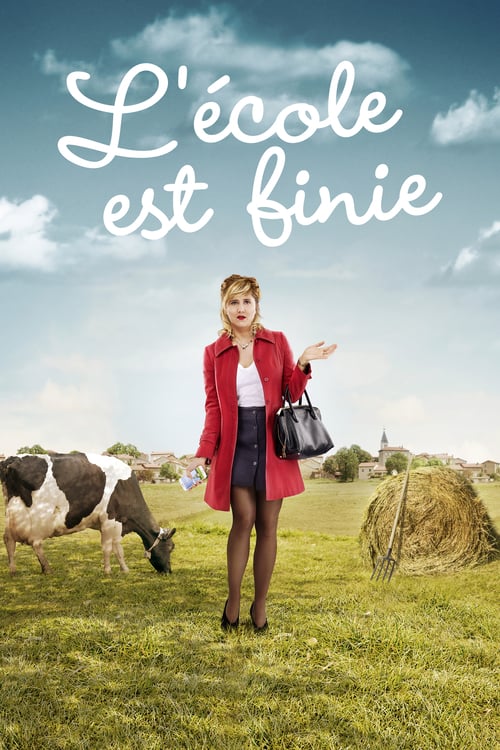 School Is Over - Movie Poster School Is Over - Movie Poster