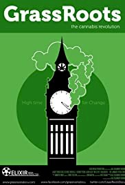 GrassRoots: The Cannabis Revolution - Movie Poster GrassRoots: The Cannabis Revolution - Movie Poster