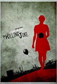 The Killing Joke - Movie Poster The Killing Joke - Movie Poster