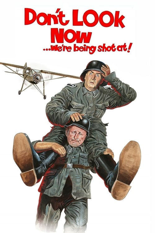 Don't Look Now... We're Being Shot At! - Movie Poster Don't Look Now... We're Being Shot At! - Movie Poster