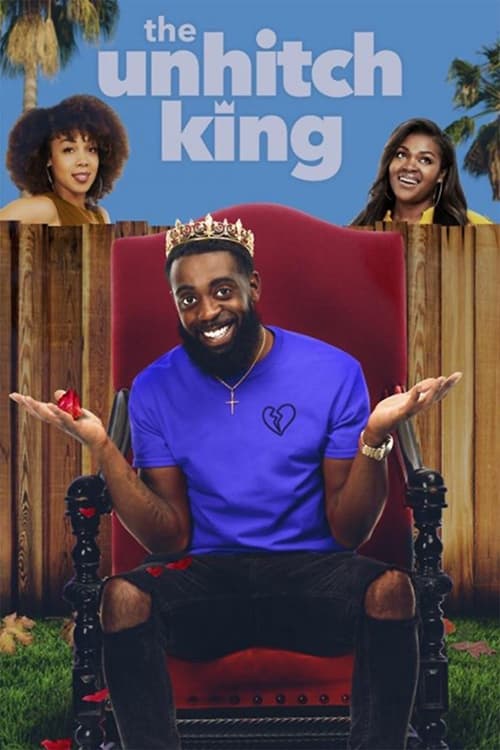 The Unhitch King - Movie Poster The Unhitch King - Movie Poster