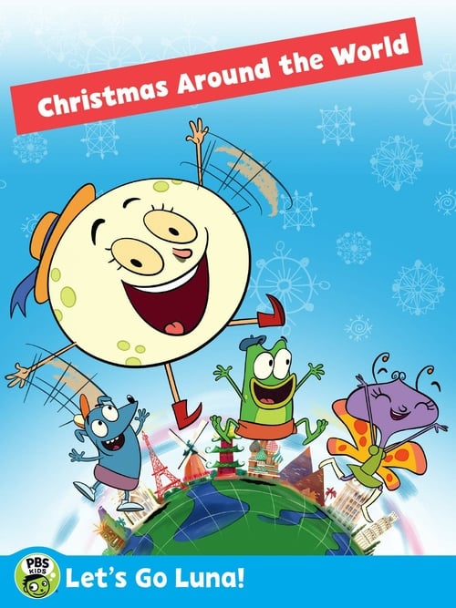 Let's Go Luna!: Luna's Christmas Around the World - Movie Poster Let's Go Luna!: Luna's Christmas Around the World - Movie Poster