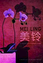 Mei Ling - Movie Poster Mei Ling - Movie Poster
