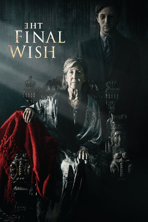 The Final Wish - Movie Poster The Final Wish - Movie Poster