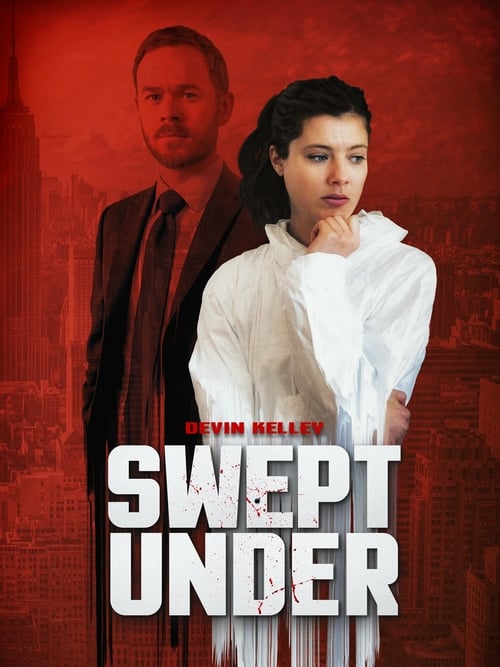 Swept Under - Movie Poster Swept Under - Movie Poster