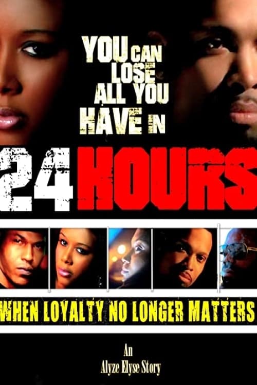 24 Hours - Movie Poster 24 Hours - Movie Poster