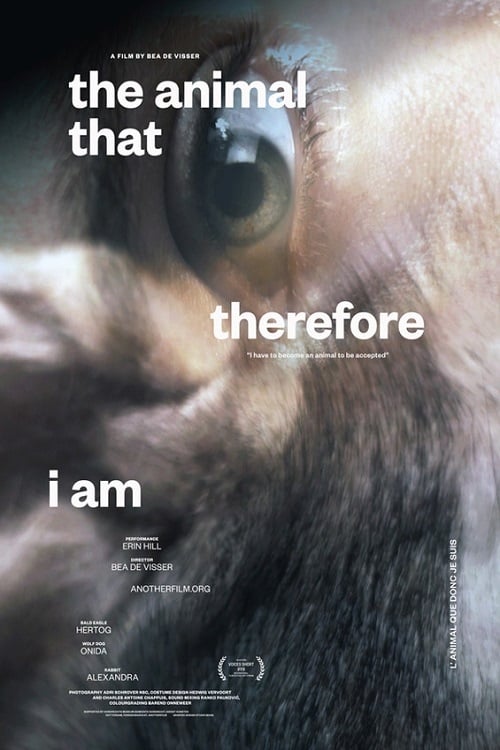 The Animal That Therefore I Am - Movie Poster