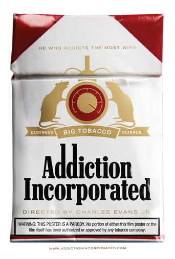 Addiction Incorporated - Movie Poster Addiction Incorporated - Movie Poster