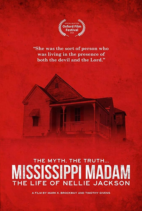 Mississippi Madam: The Life of Nellie Jackson - Movie Poster Mississippi Madam: The Life of Nellie Jackson - Movie Poster