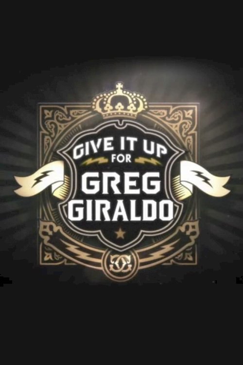 Give It Up for Greg Giraldo - Movie Poster Give It Up for Greg Giraldo - Movie Poster