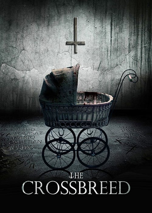 The Crossbreed - Movie Poster The Crossbreed - Movie Poster
