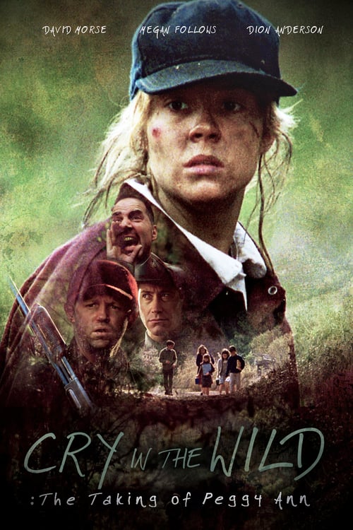 Cry in the Wild: The Taking of Peggy Ann - Movie Poster Cry in the Wild: The Taking of Peggy Ann - Movie Poster