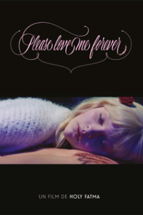 Please Love Me Forever - Movie Poster Please Love Me Forever - Movie Poster