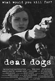 Dead Dogs - Movie Poster Dead Dogs - Movie Poster