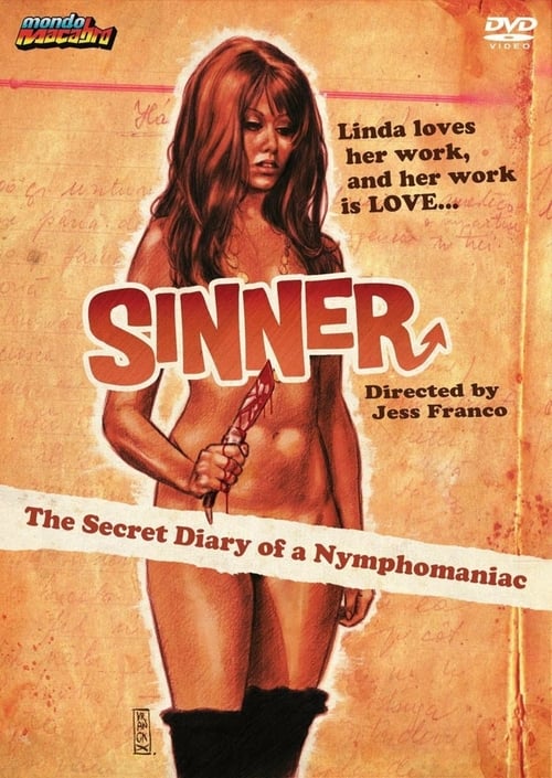 Sinner: The Secret Diary of a Nymphomaniac - Movie Poster Sinner: The Secret Diary of a Nymphomaniac - Movie Poster