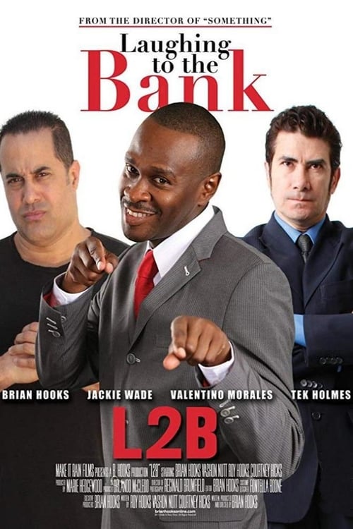 Laughing to the Bank - Movie Poster Laughing to the Bank - Movie Poster