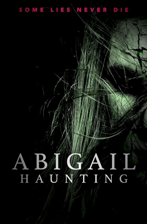 Abigail Haunting - Movie Poster Abigail Haunting - Movie Poster