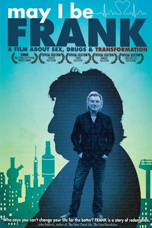 May I Be Frank - Movie Poster