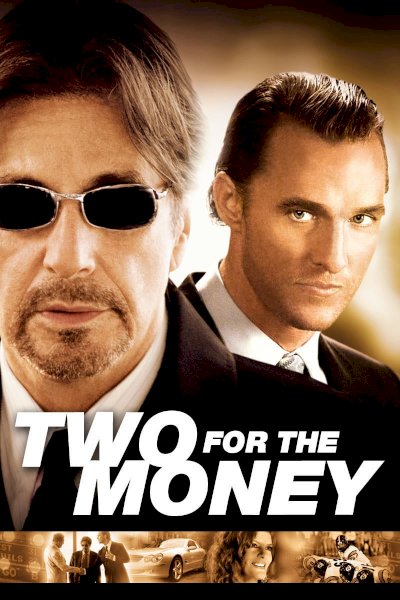 Two for the Money - Movie Poster Two for the Money - Movie Poster