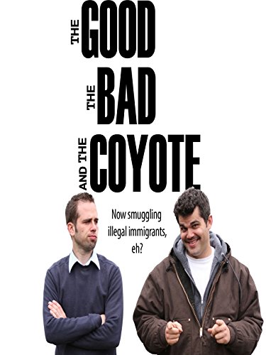 The Good, the Bad and the Coyote - Movie Poster The Good, the Bad and the Coyote - Movie Poster