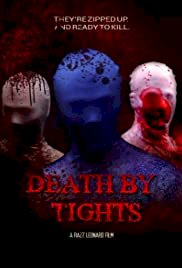 Death by Tights - Movie Poster Death by Tights - Movie Poster