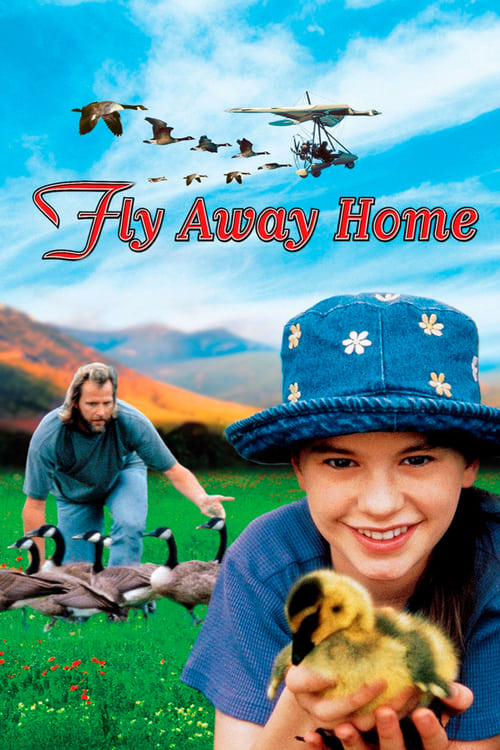 Fly Away Home - Movie Poster Fly Away Home - Movie Poster
