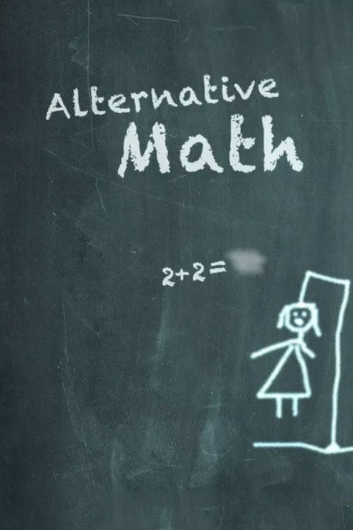 Alternative Math - Movie Poster Alternative Math - Movie Poster
