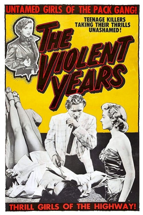 The Violent Years - Movie Poster The Violent Years - Movie Poster