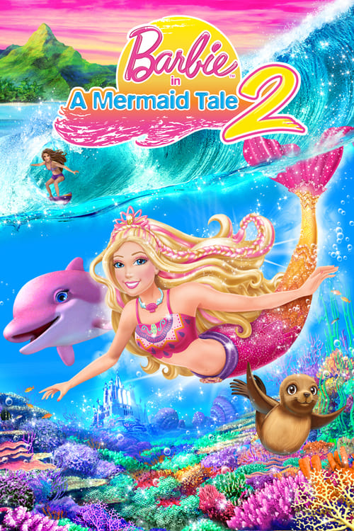 Barbie in A Mermaid Tale 2 - Movie Poster
