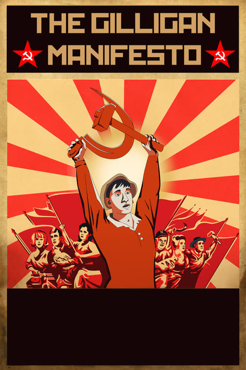 The Gilligan Manifesto - Movie Poster