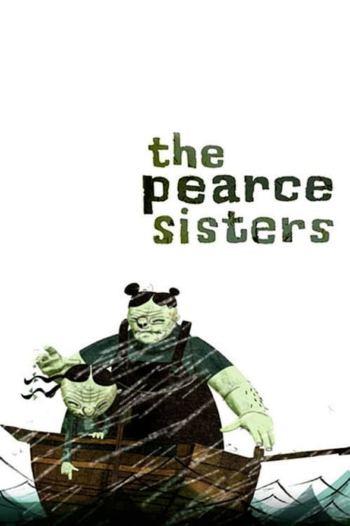 The Pearce Sisters - Movie Poster The Pearce Sisters - Movie Poster