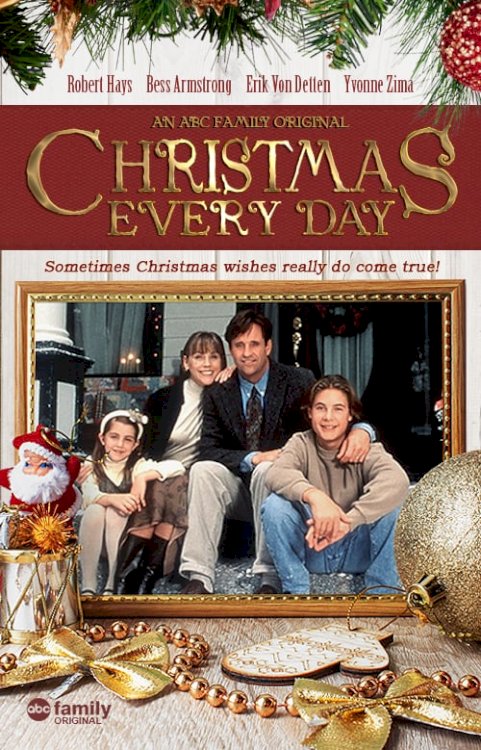Christmas Every Day - Movie Poster Christmas Every Day - Movie Poster