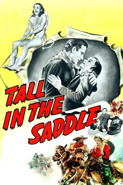 Tall in the Saddle - Movie Poster Tall in the Saddle - Movie Poster