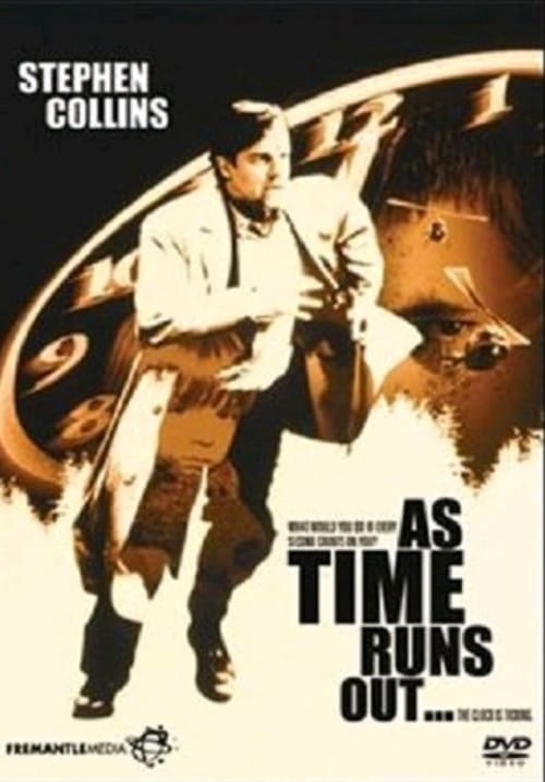 As Time Runs Out - Movie Poster As Time Runs Out - Movie Poster